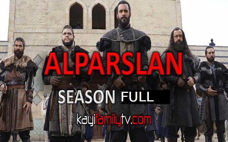 Watch Alparslan Buyuk Selcuklu Season 1 with English Subtitles by KayiFamily Free of Cost