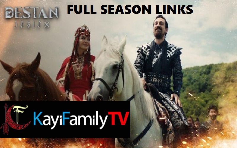 Watch Destan Season 1 Full with English Subtitles by KayiFamily Free of Cost