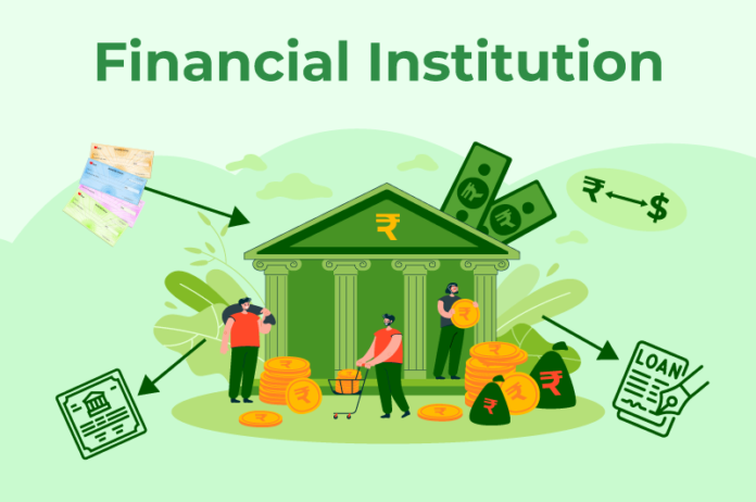 Different Types of Financial Institutions and Their Complete Details